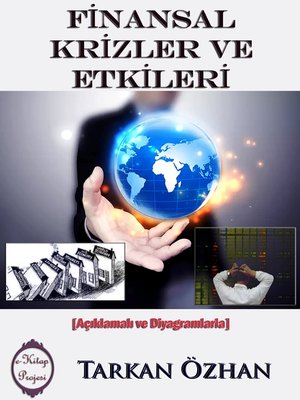 cover image of Finansal Krizler ve Etkileri